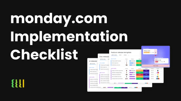 monday.com Implementation Checklist: Key Steps for Effective Work Structure and Visibility